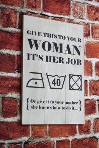 Cedule Give this to your woman 38x55cm