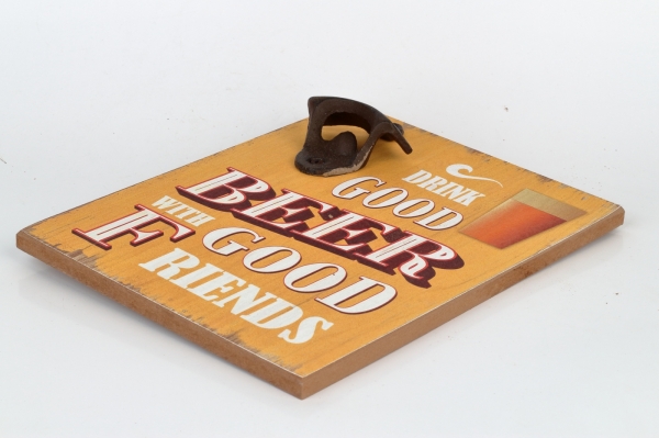 Cedule s otvírákem lahví DRINK GOOD BEER WITH GOOD FRIENDS 18x23cm