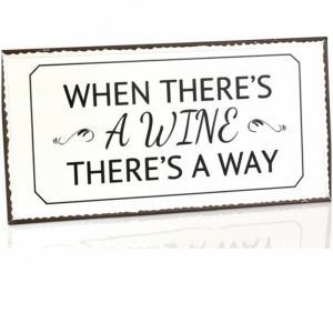 Cedule When theres wine 40x20cm