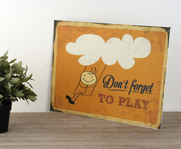 Plechová cedule do dětského pokoje Dont forget to play 30x40cm