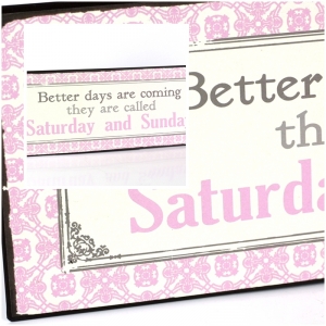 Plechová cedule Saturday and Sunday 35cm