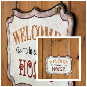 Plechová cedule Welcome to our home 19x25cm