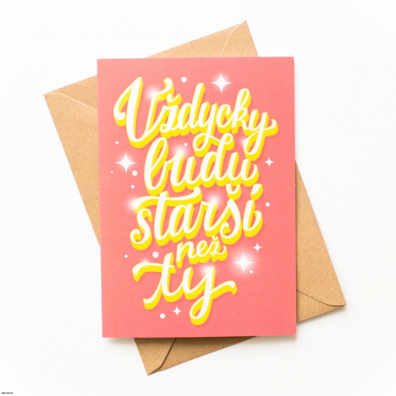 Přání k narozeninám Vždycky budu starší než ty